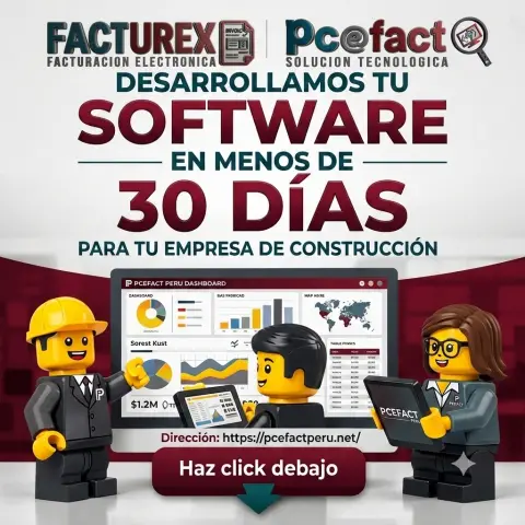 Software a Medida para Constructoras en 30 Días — oferta PCEFACT PERU